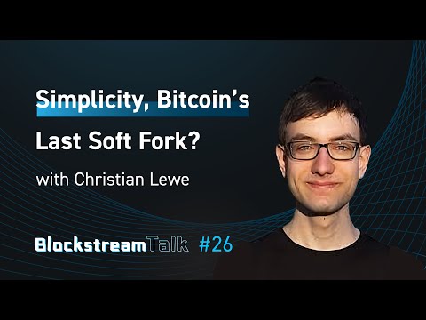 Simplicity: Bitcoin's Last Soft Fork?