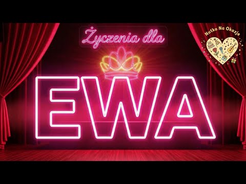 Życzenia dla EWY 💐 Piosenka z życzeniami - Imieniny EWY