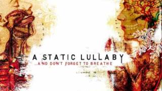 a static lullaby - a song for a broken heart lyrics