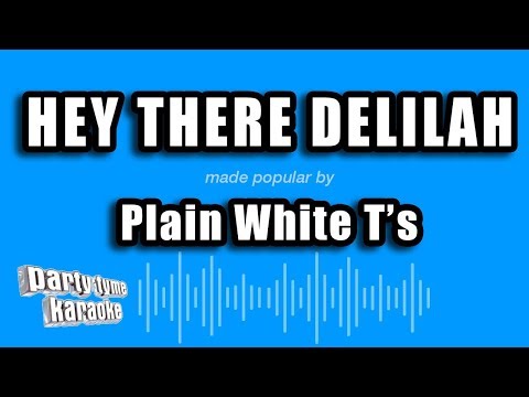 Plain White T's - Hey There Delilah (Karaoke Version)