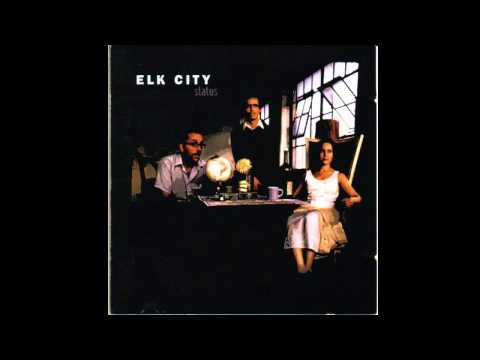 Elk City - Love's Like a Bomb [OFFICIAL AUDIO]