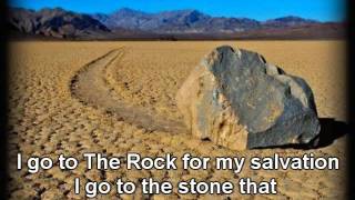 I Go To The Rock