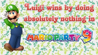 Mario Party 9 - Luigi wins by doing absolutely nothing