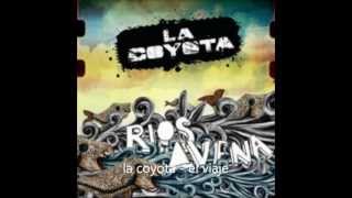 La Coyota - El Viaje