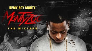 Remy Boy Monty - Monty Zoo (Full Mixtape)