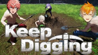 【Keep Digging】穴掘りバイト【叢雲カゲツ/にじさんじ】