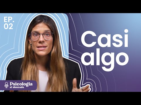 Ni amigos, ni amantes, ni novios: “casi algo” | Psicología al Desnudo | T3 E2