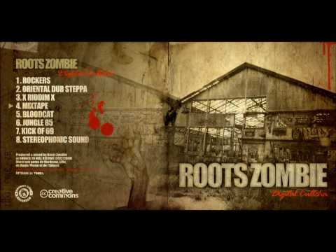Roots Zombie - Digital Cultcha  [Full Album]