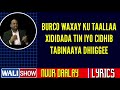 Heesta Togdheer Nuur Daalacay LYRICS Walishow