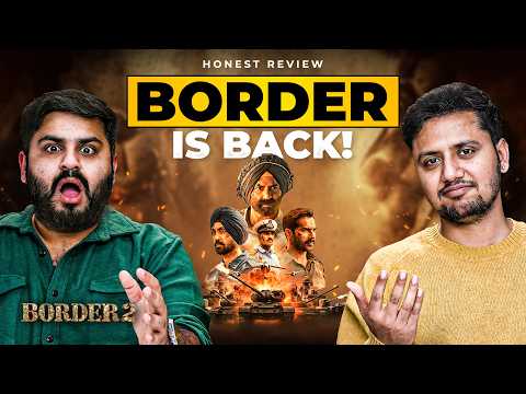 Border 2: MOVIE REVIEW | Respectful Tribute or Cash Grab? ft. @ZainAnwarrr  & @Rrajeshyadav