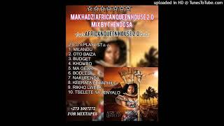 Download lagu MAKHADZI AFRICAN QUEEN 2 0 ALBUM MIX BY THENDO SA ... mp3
