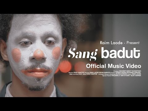 RAIM LAODE - SANG BADUT ( MUSIC VIDEO )