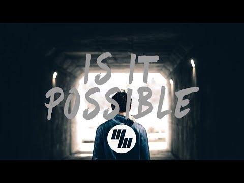 Video thumbnail for Is It Possible