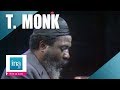 Thelonious Monk "Crepuscule with Nellie" | Archive INA