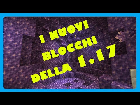 Minecraft: I NUOVI BLOCCHI DELLA 1.17