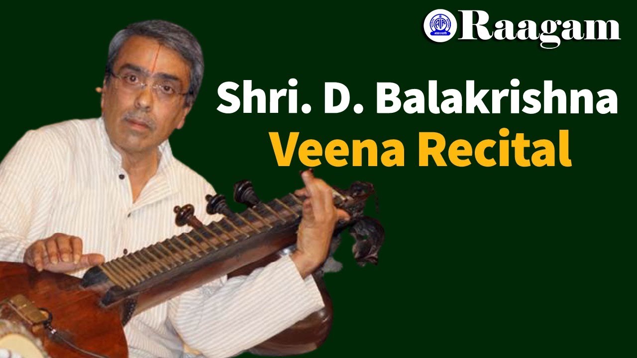 D. Balakrishna II  Veena Recital