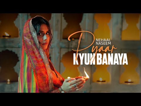 Pyaar Kyun Banaya by Nehaal Naseem | Haider Ali | Official Music Video