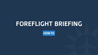 How-To: ForeFlight Graphical Preflight Briefing