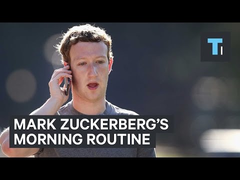 Mark Zuckerberg - Founder of Facebook - Morning Routine