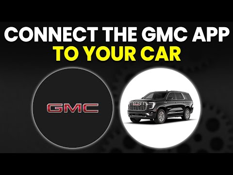 How To Connect The GMC App To Your Car (How To Set Up And Pair The GMC App To Your Car)