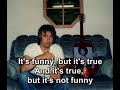 Daniel Johnston - Some things last a long time (Lyrics)