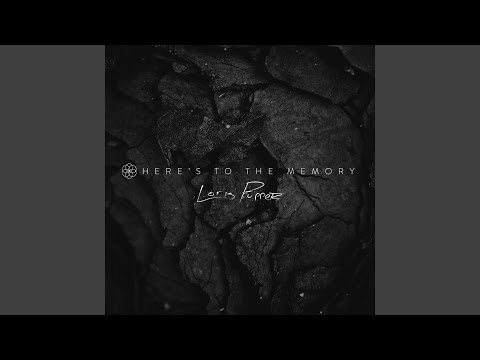 Here's to the Memory