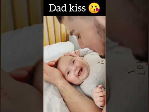 Dad Love | Kiss Son | Love you Dad | Family | Baby