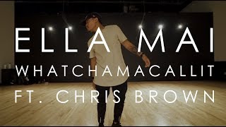 Ella Mai Ft. Chris Brown - Whatchamacallit | @mikeperezmedia @mdperez88 Choreography