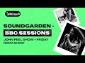 Soundgarden - BBC sessions - Say Hello 2 Soundgarden Soundgarden - BBC sessions