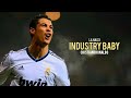 Cristiano Ronaldo •Industry baby | lil nas x - Skills & Goals|HD
