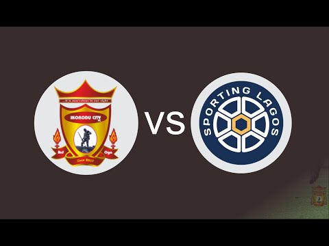 Ikorodu City vs Sporting Lagos Livestream 2