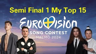 Eurovision 2024 - Semi Final 1 - My Top 15
