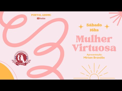 Programa Mulher Virtuosa ADSMC 28/04/2024