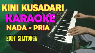 Download lagu KINI KUSADARI - KARAOKE NADA PRIA | LIRIK, HD mp3