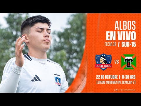 FÚTBOL EN VIVO Sub 15 | Colo-Colo vs Deportes Temuco #CampeonatoFormativo