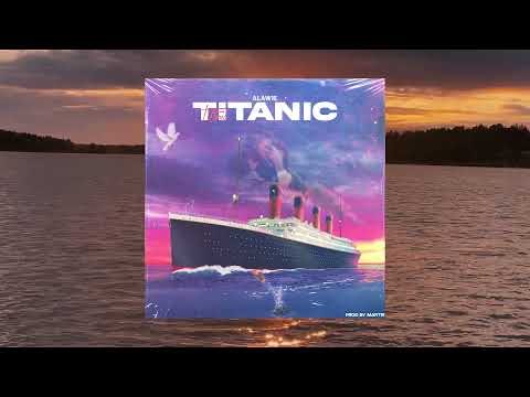ALAWIE - Titanic (Official musikvideo)