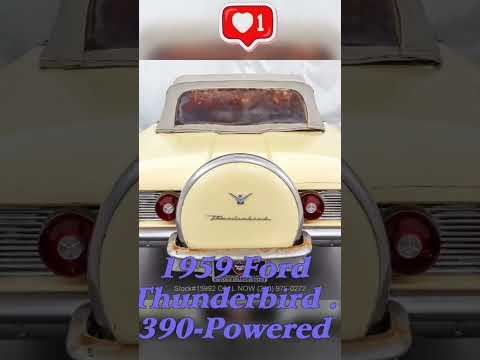 Thumbnail for 1959 Ford Thunderbird . 390-Powered. #Classic muscle cars show. سيارات كلاسيكيه @Classicmusclecars1 by Peugeot, Renault, Toyota, SEAT, Studebaker, Suzuki, Porsche, Subaru, Thunder Power, BMW, Volkswagen, Car