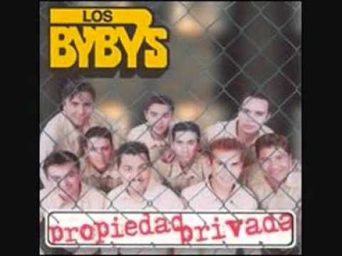 LOS BYBYS - Propiedad Privada HD.wmv