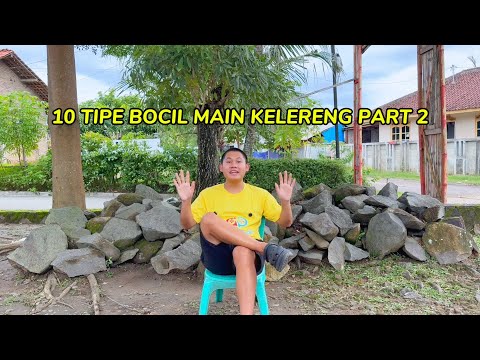 10 TIPE BOCIL MAIN KELERENG PART 2