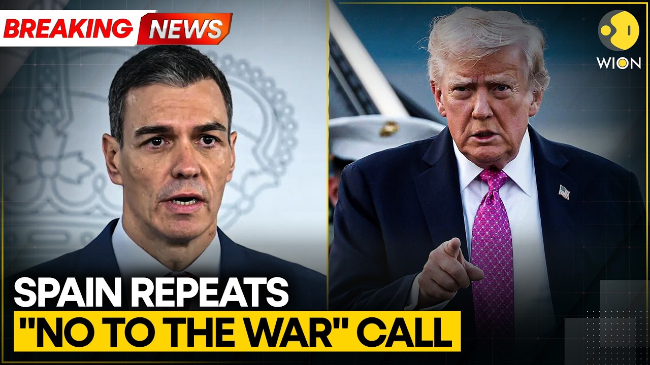US-Iran War: Spain Reaffirms “No to War” Amid U.S-Iran Tensions | WION