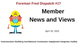 Foreman Fred's Dispatch #17
