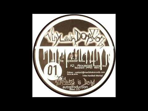 A2 Akousmatt - Bazaracid (Extrait Live) (Vinyl Sur Donation 01)