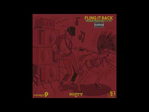 Fling It Back (Official Audio) | Precision Productions ft. R.City