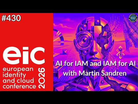 #430 - AI for IAM and IAM for AI with Martin Sandren