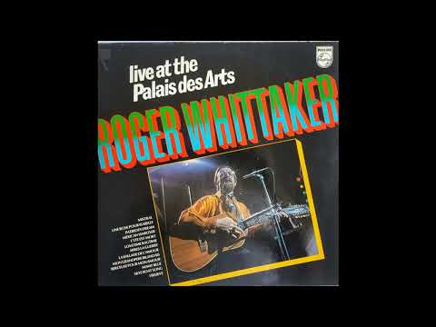 Roger Whittaker - Live At The Palais De Arts - Mamy blue