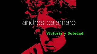 Andres Calamaro - Victoria Y Soledad - Remix - Dj Atma