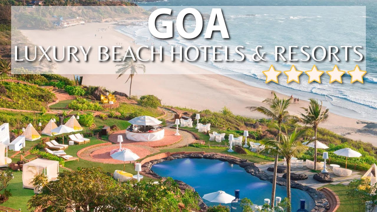 Best Hotels to Stay in Goa: 15 Top Picks for Every Traveler Youtube Video Thumbnail