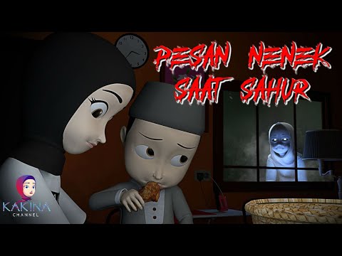 KAKINA HORROR 217 - An Incident During Sahur and a Message from a Grandmother