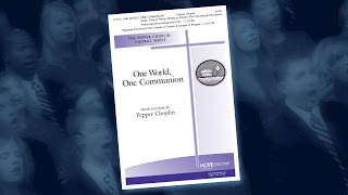 One World One Communion — Pepper Choplin
