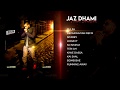 Senti Jukebox Jaz Dhami